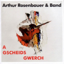 
	A Gscheids Gwerch