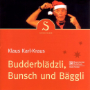 Budderblädzli, Bunsch und Bäggli