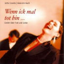 Wenn ick mal tot bin…