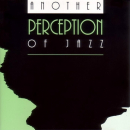 
	Another Perception of Jazz