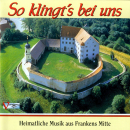 So klingt's bei uns - Heimatliche Musik