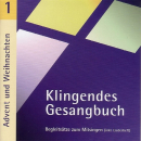 Klingendes Gesangbuch 1 - Advent und Weihnachten