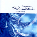 Die schönsten Weihnachtslieder aus aller Welt 2