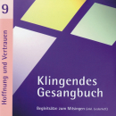 Klingendes Gesangbuch 9 - Hoffnung und Vertrauen